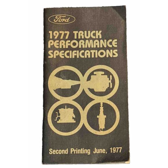 1977 Ford Truck Performance Specifications Second Printing June Emissions Fuel - Picture 1 of 6